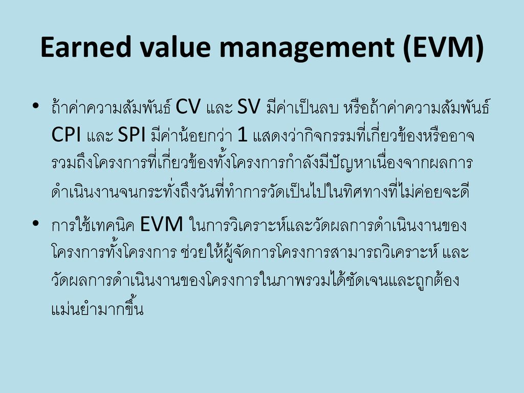Earned value management (EVM)
