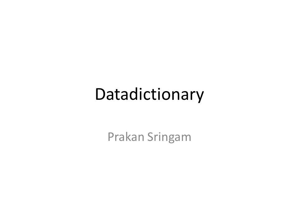 Datadictionary Prakan Sringam