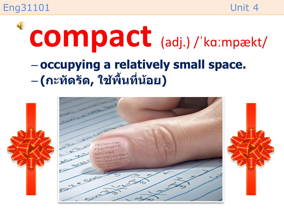 compact (adj.) /ˈkɑːmpækt/