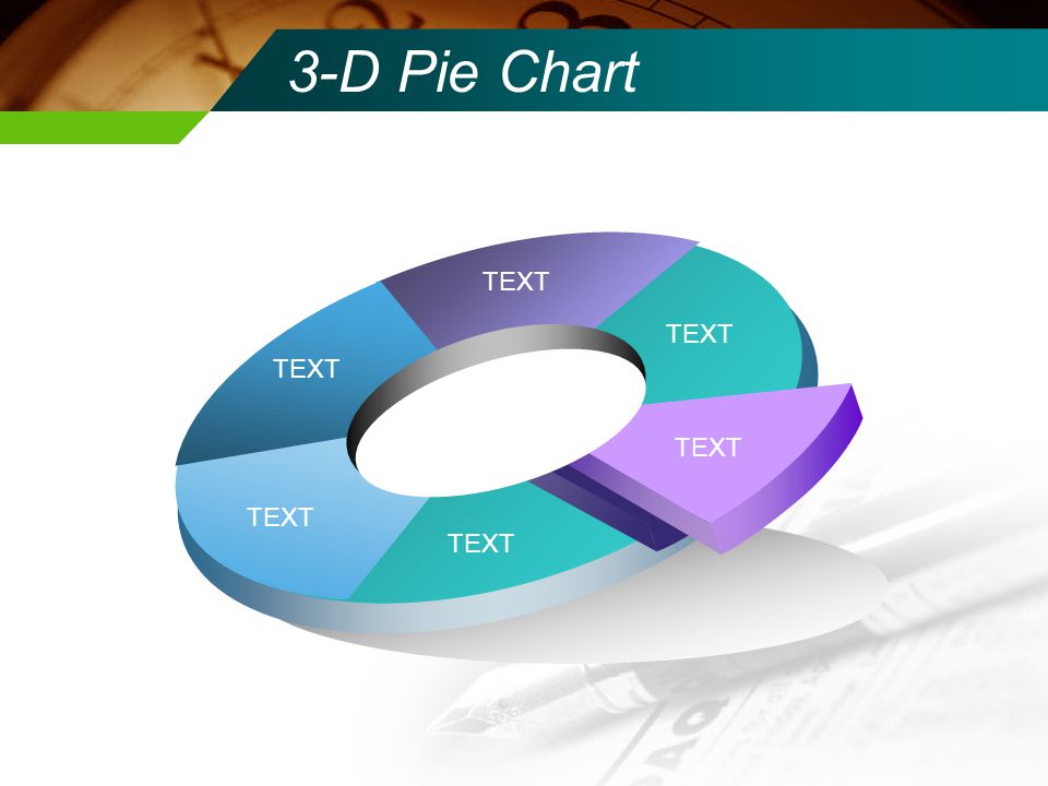 3-D Pie Chart TEXT TEXT TEXT TEXT TEXT TEXT