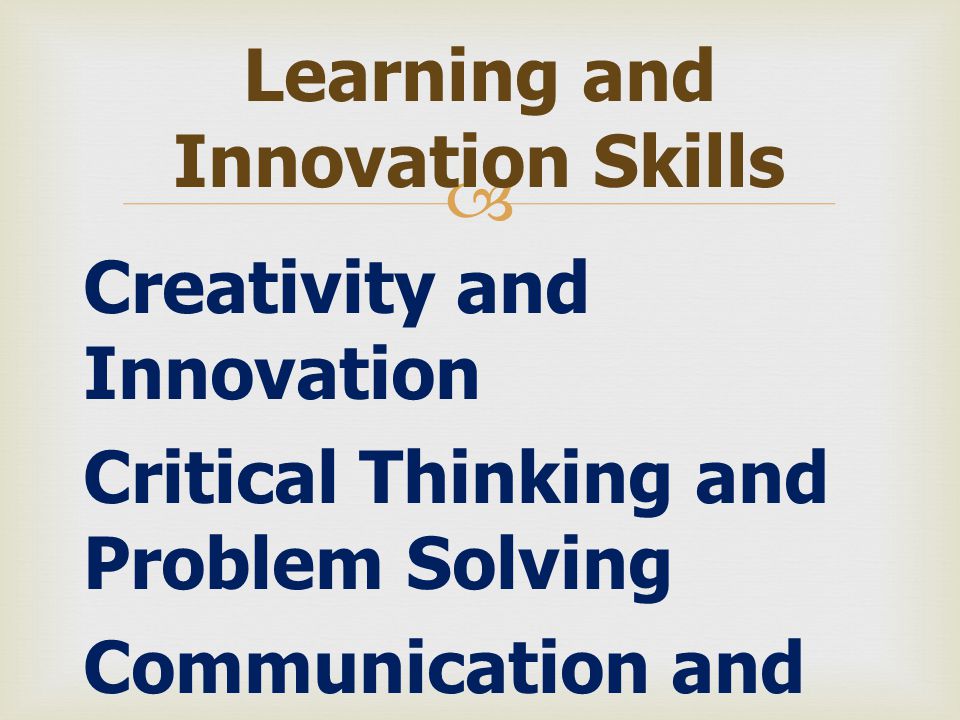 Learning and Innovation Skills