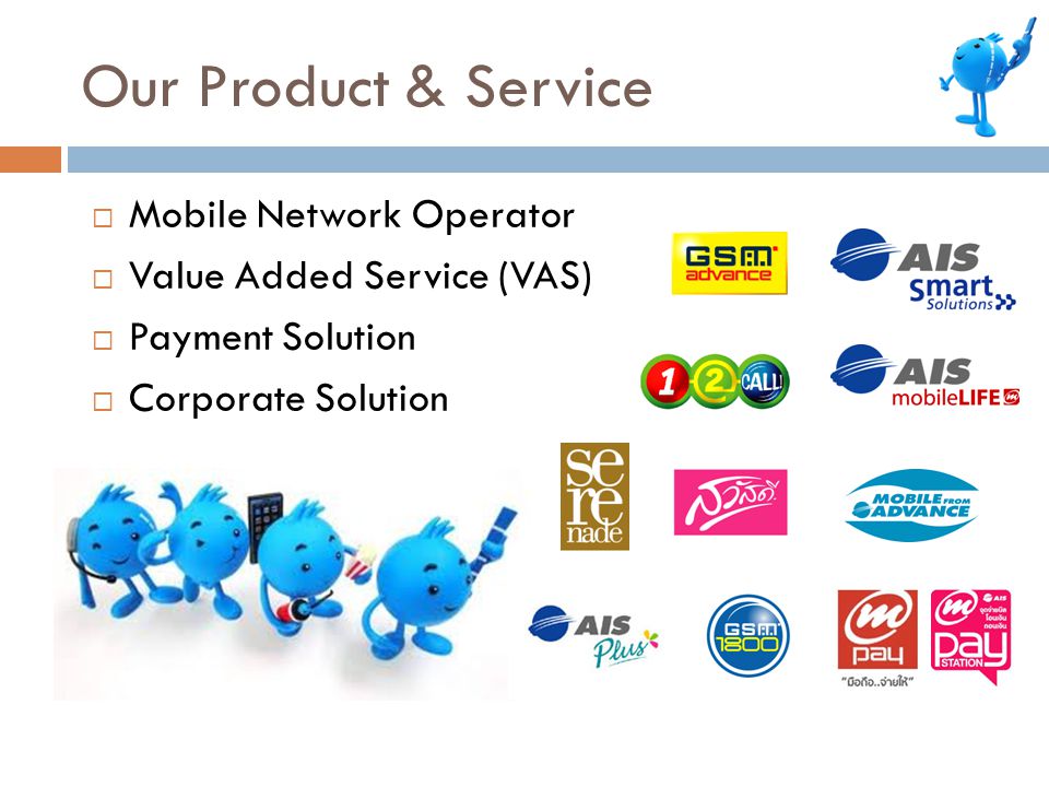 Our Product & Service Mobile Network Operator