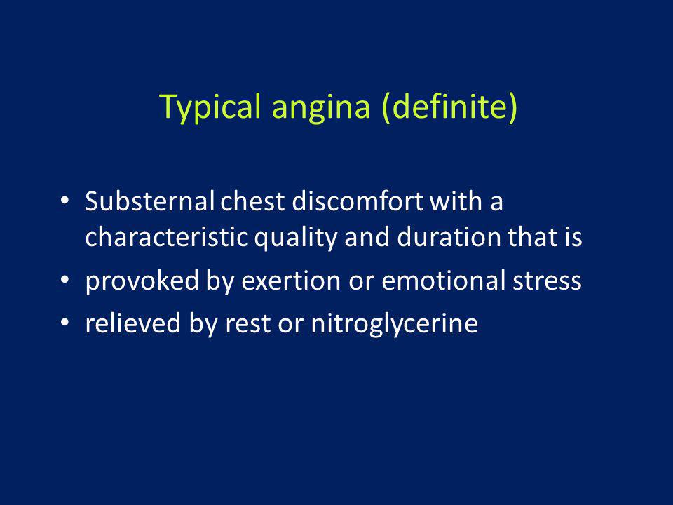 Typical angina (definite)