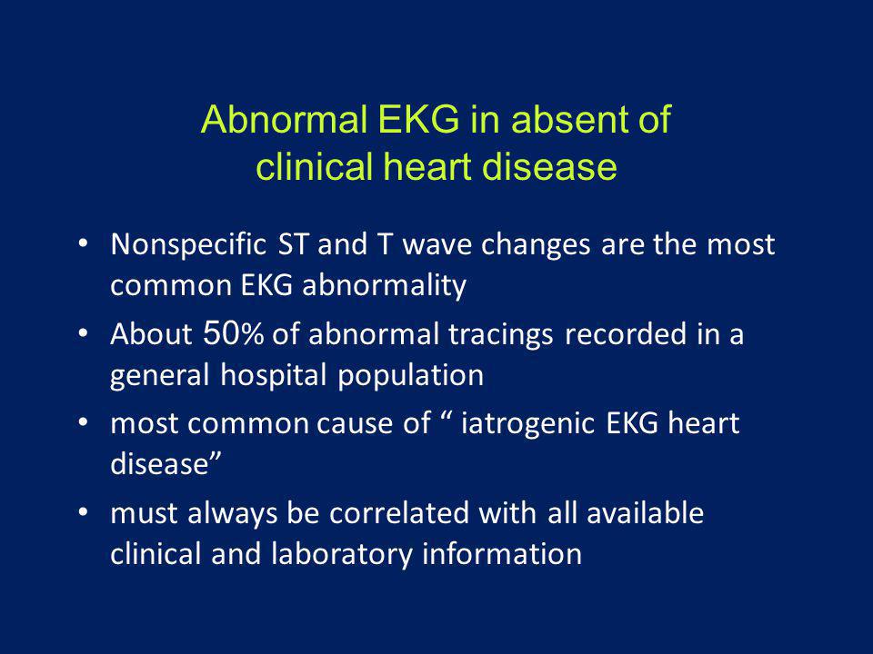 Abnormal EKG in absent of clinical heart disease