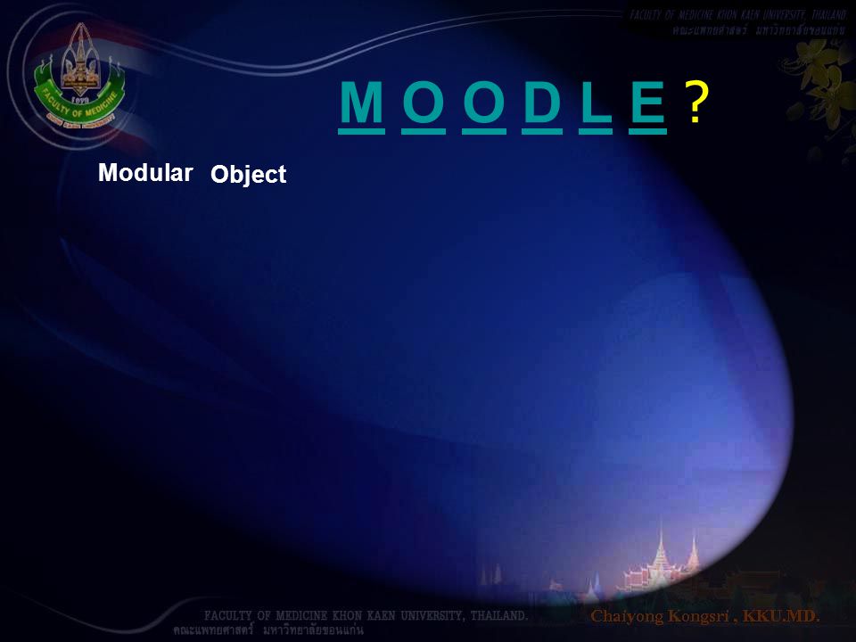 M O O D L E Modular Object