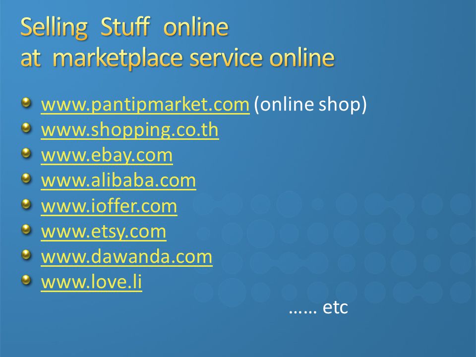 Selling Stuff online at marketplace service online