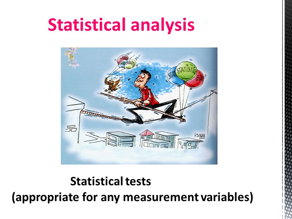 Statistical analysis Statistical tests