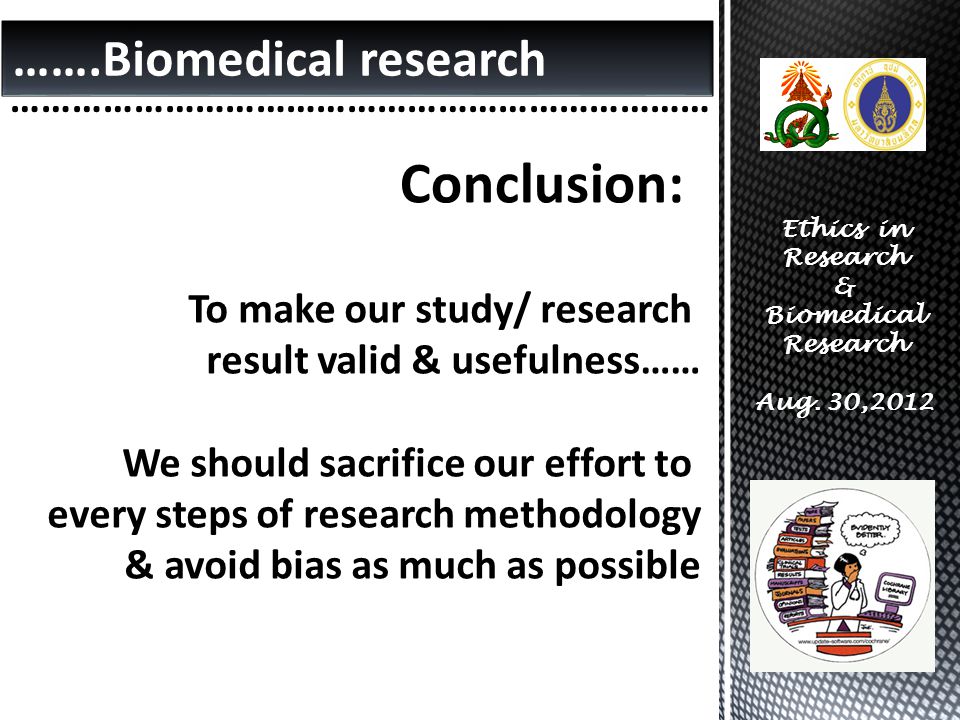 Conclusion: …….Biomedical research ……………………………………………………………