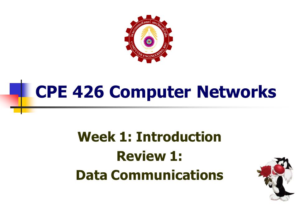 Week 1: Introduction Review 1: Data Communications