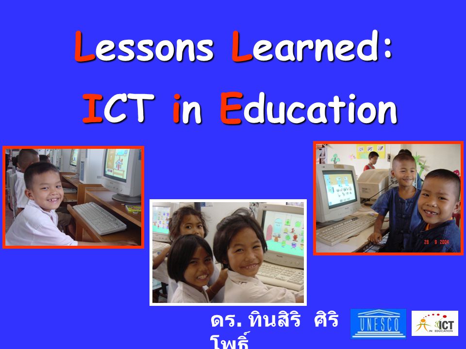 Lessons Learned: ICT in Education