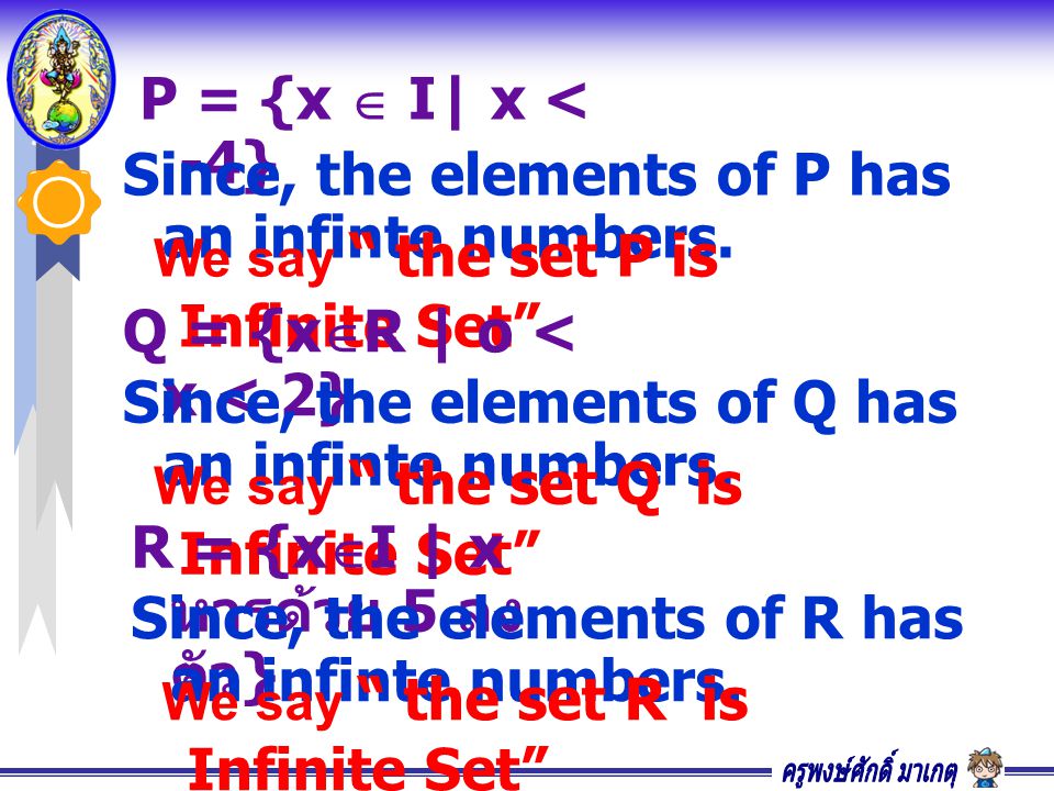 Since, the elements of P has an infinte numbers.
