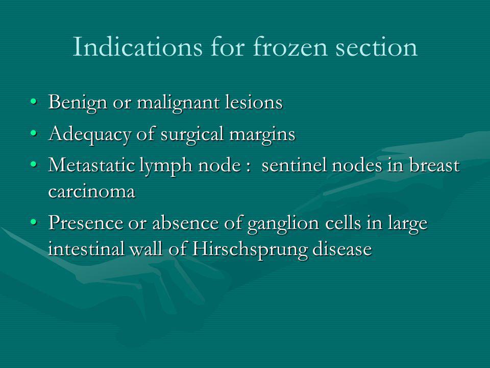 Indications for frozen section