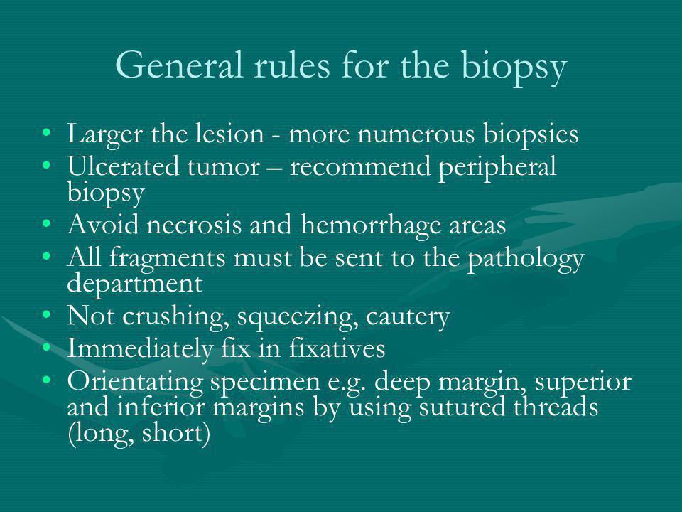General rules for the biopsy