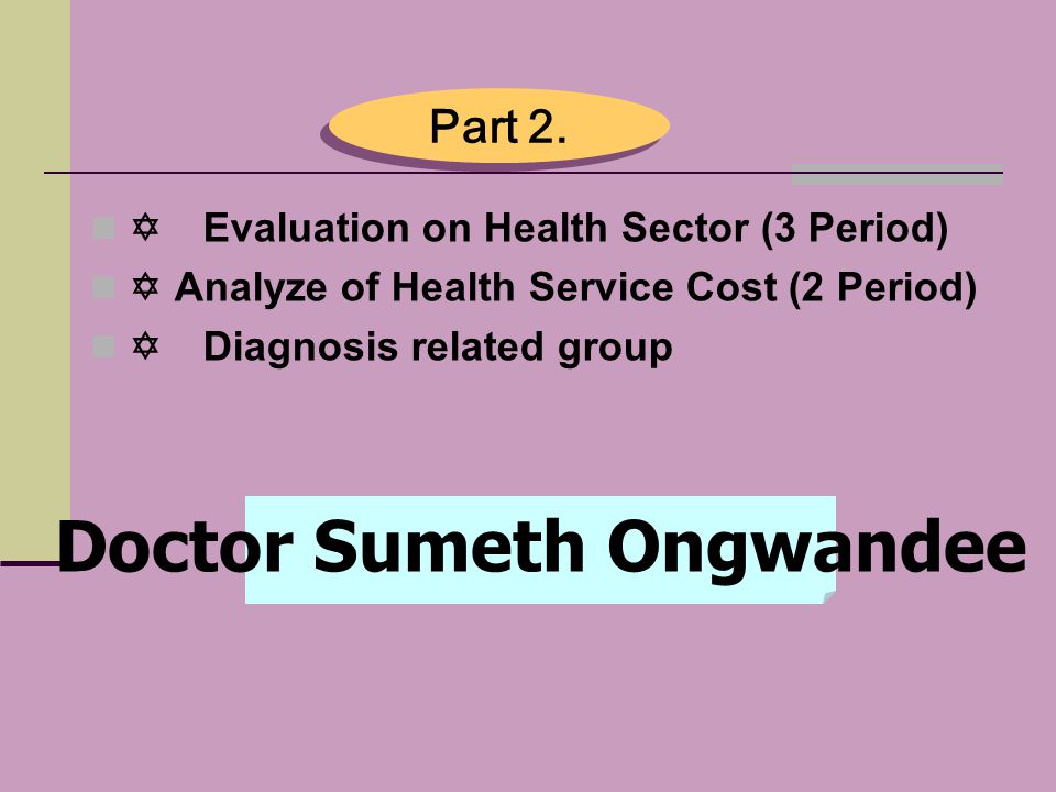Doctor Sumeth Ongwandee