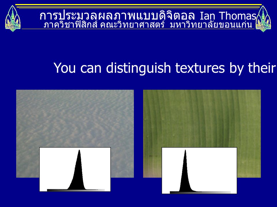 You can distinguish textures by their means