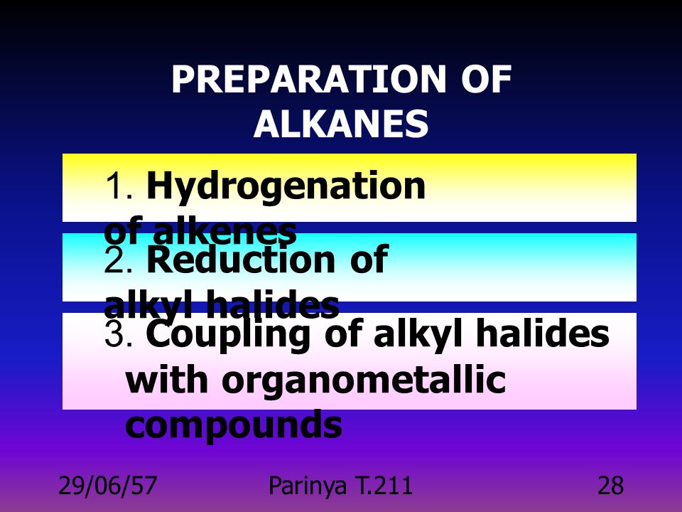 PREPARATION OF ALKANES