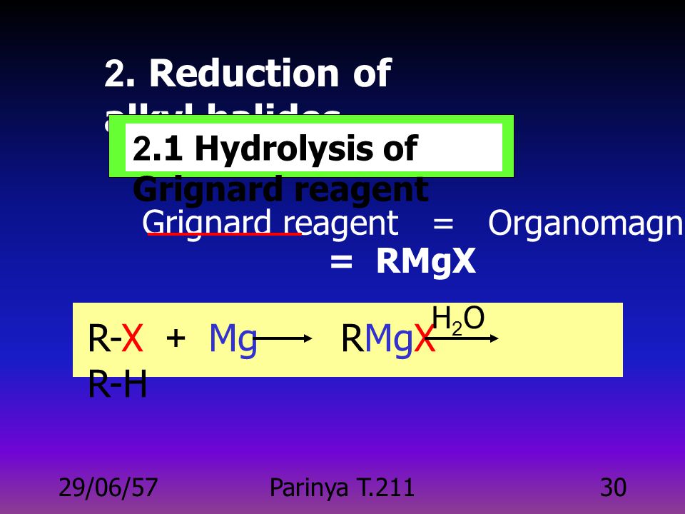 2. Reduction of alkyl halides