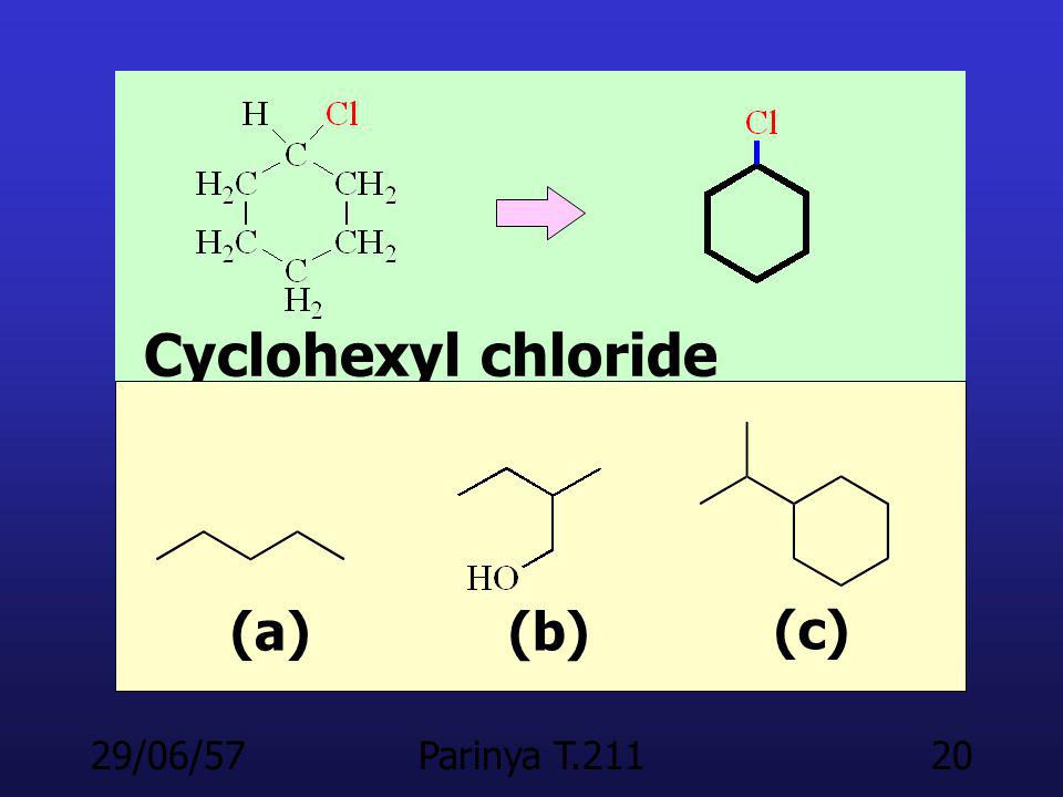 Cyclohexyl chloride (a) (b) (c) 03/04/60 Parinya T.211