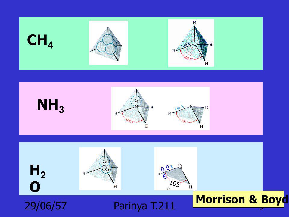 CH4 NH3 105o 0.96 H2O Morrison & Boyd p /04/60 Parinya T.211