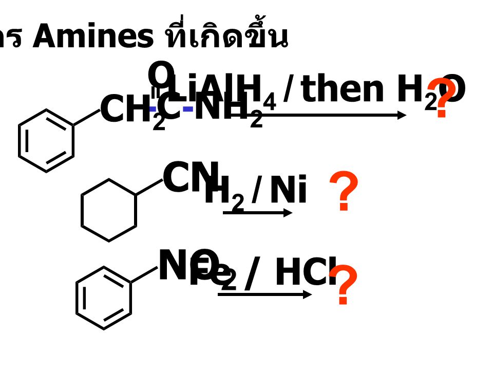 CN NO2 O LiAlH4 / then H2O -C-NH2 CH2 H2 / Ni Fe / HCl