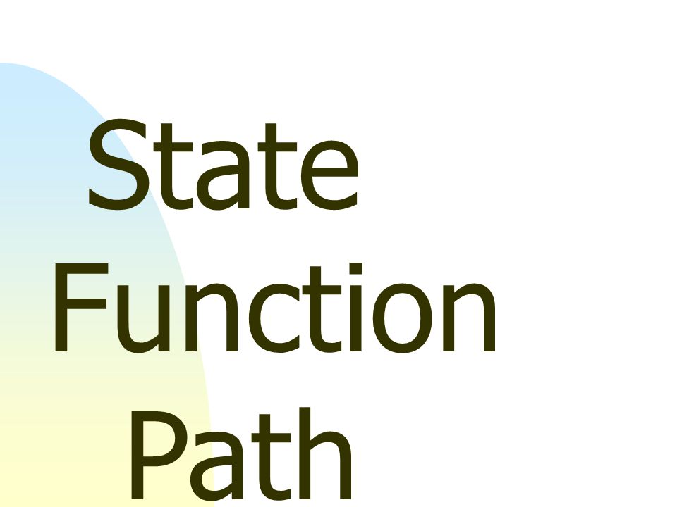 State Function Path Function