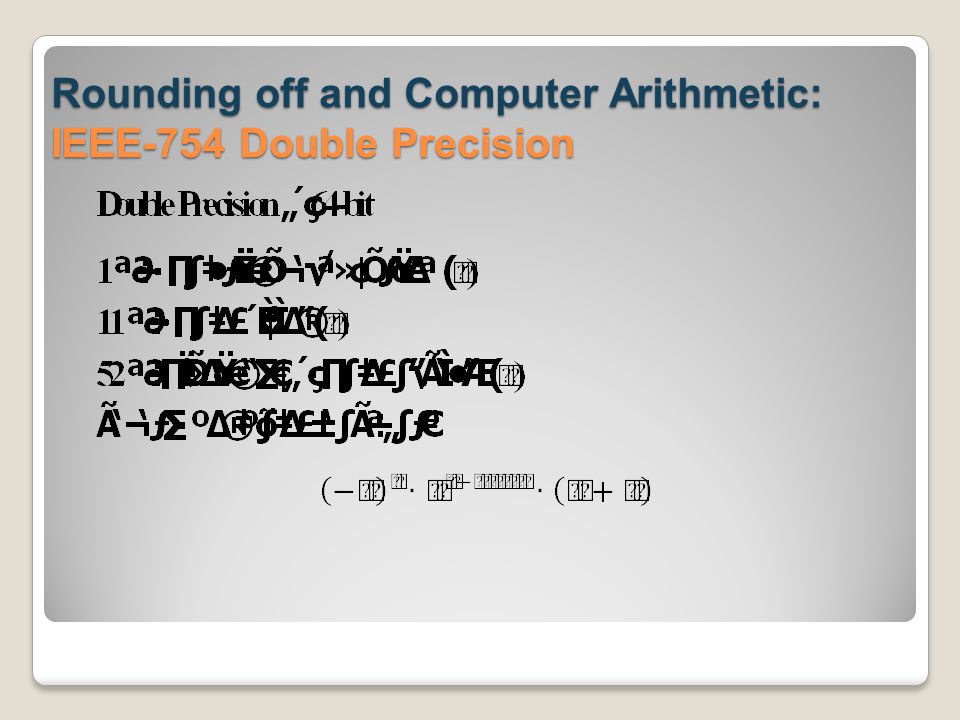 Rounding off and Computer Arithmetic: IEEE-754 Double Precision