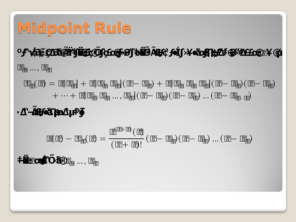 Midpoint Rule