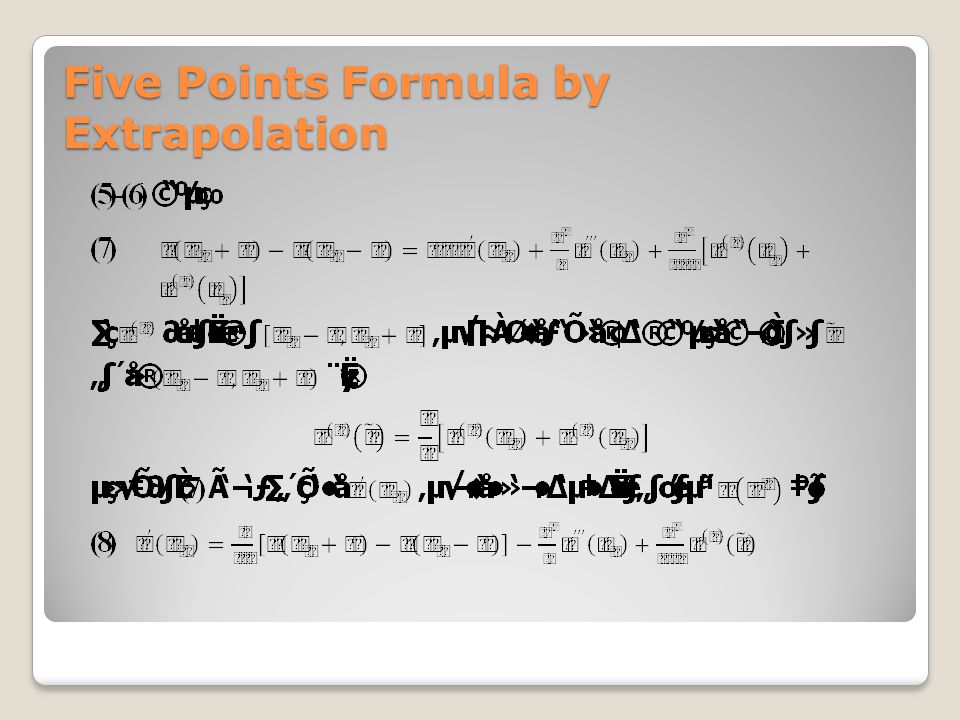 Five Points Formula by Extrapolation