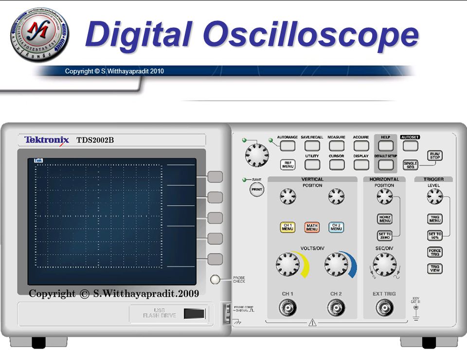 Digital Oscilloscope Copyright © S.Witthayapradit 2010