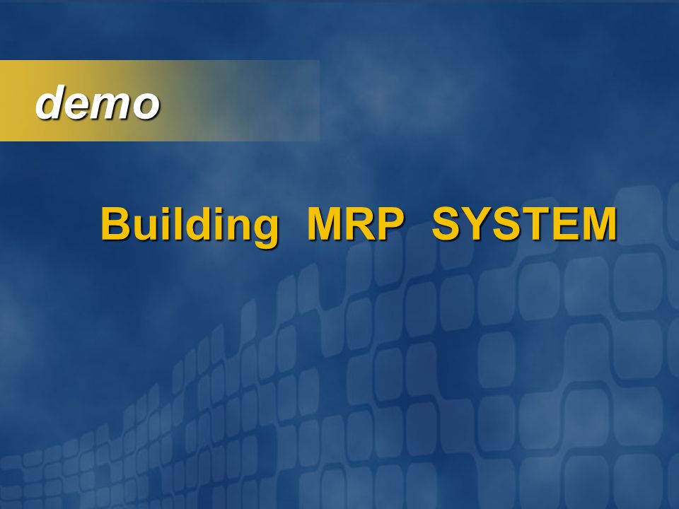 demo Building MRP SYSTEM