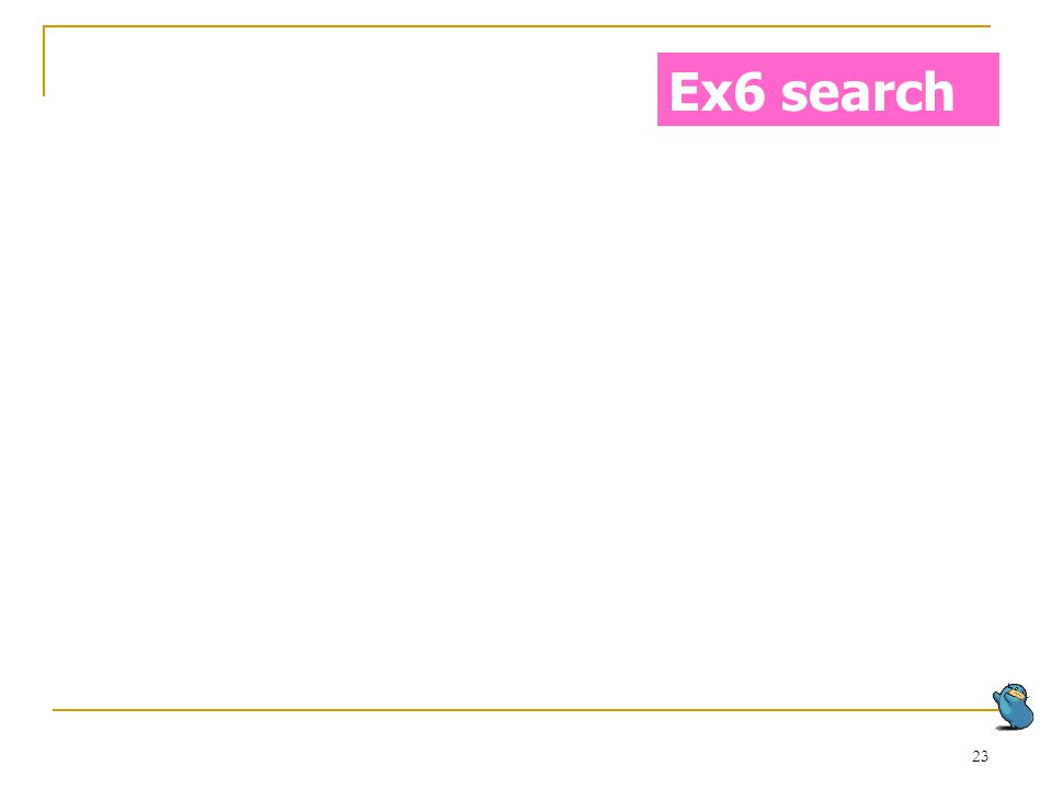 Ex6 search = 7 (ต่อ)