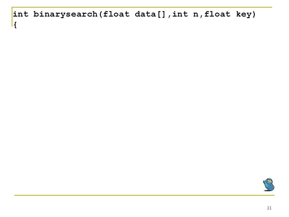 int binarysearch(float data[],int n,float key)