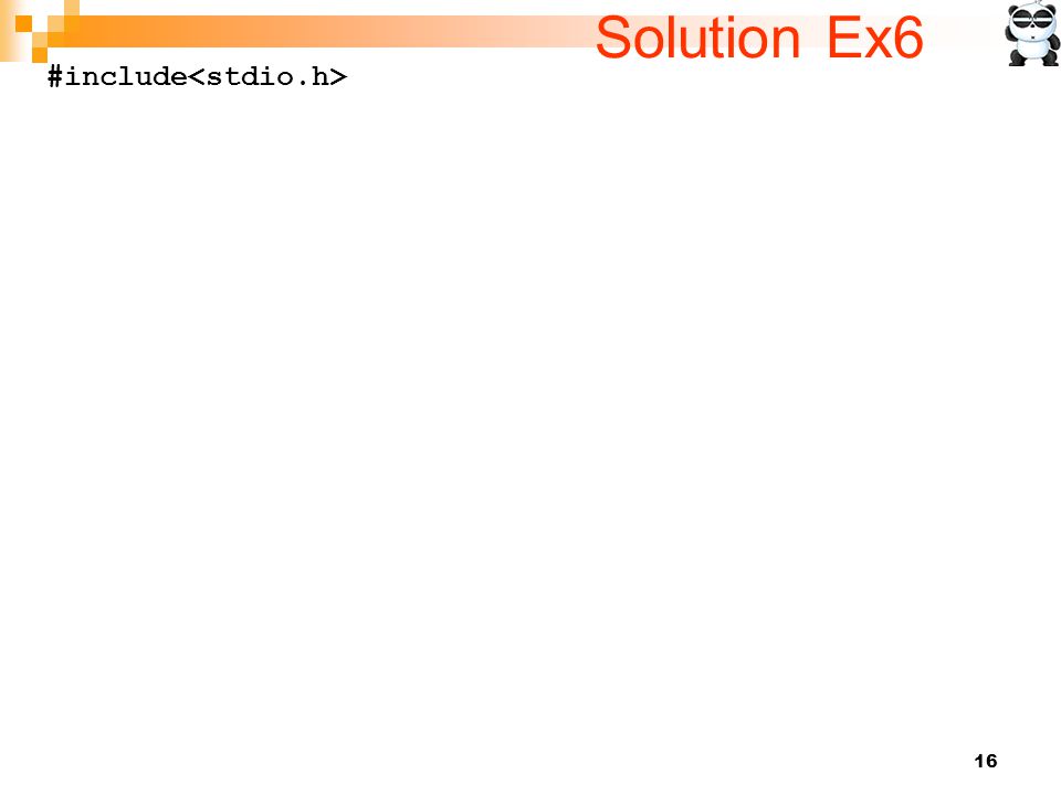 Solution Ex6 #include<stdio.h>