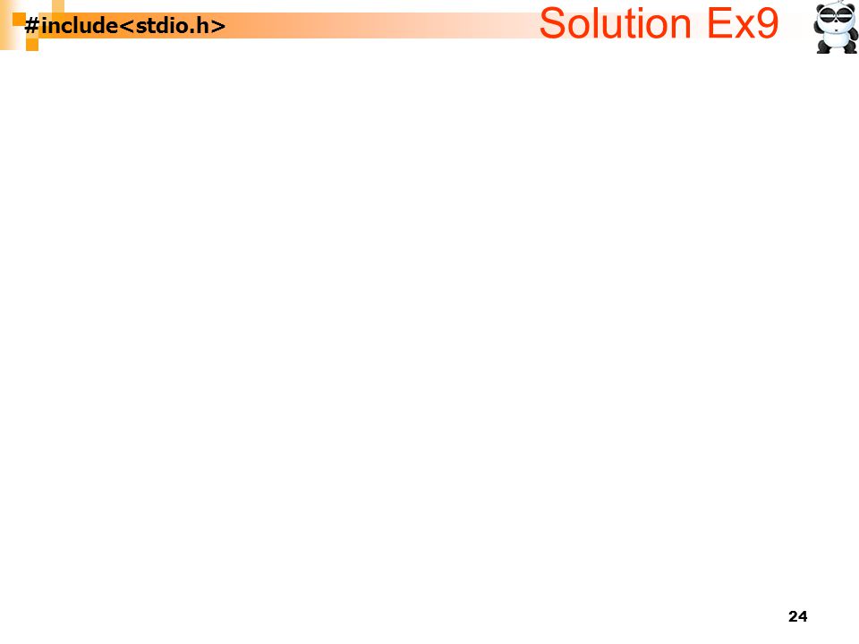 Solution Ex9 #include<stdio.h>