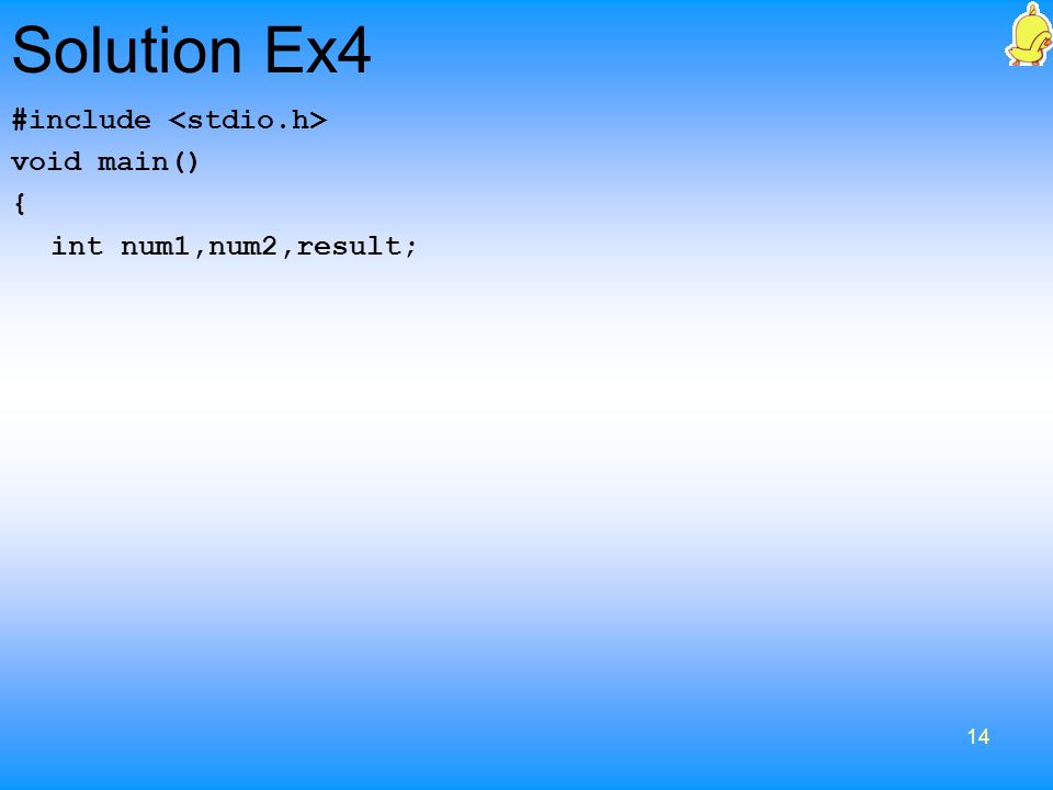 Solution Ex4 #include <stdio.h> void main() {