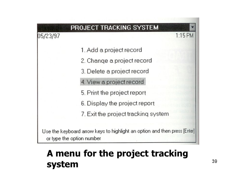 A menu for the project tracking system