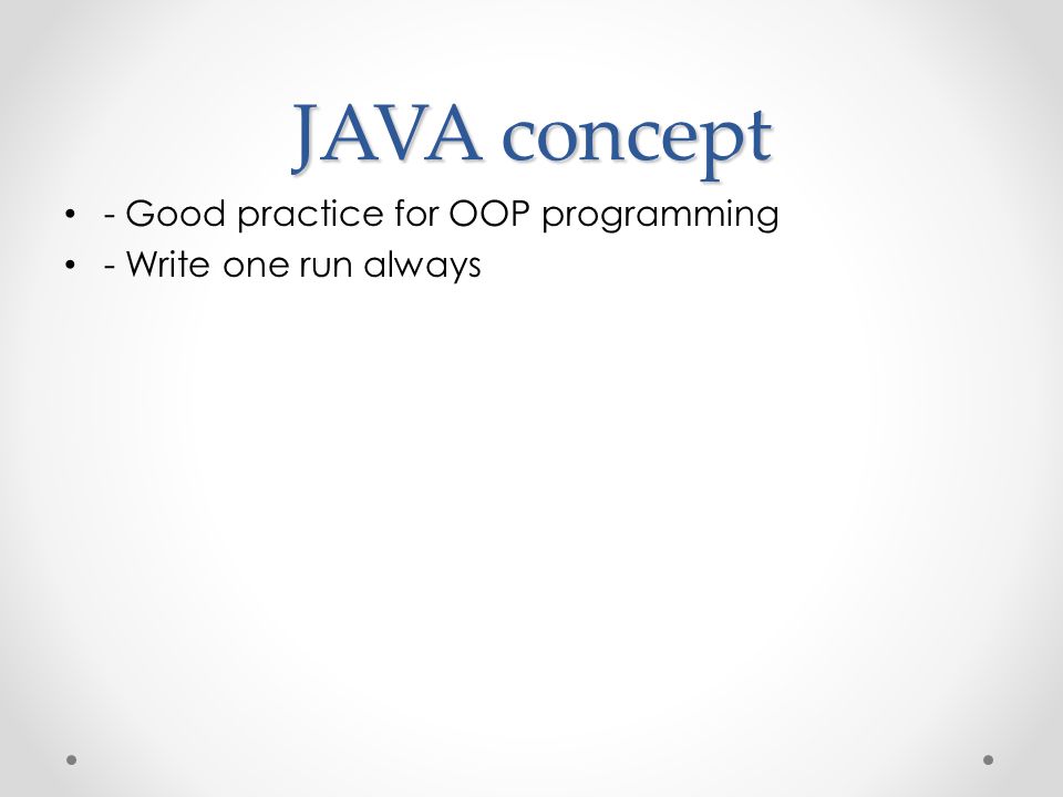 JAVA concept - Good practice for OOP programming
