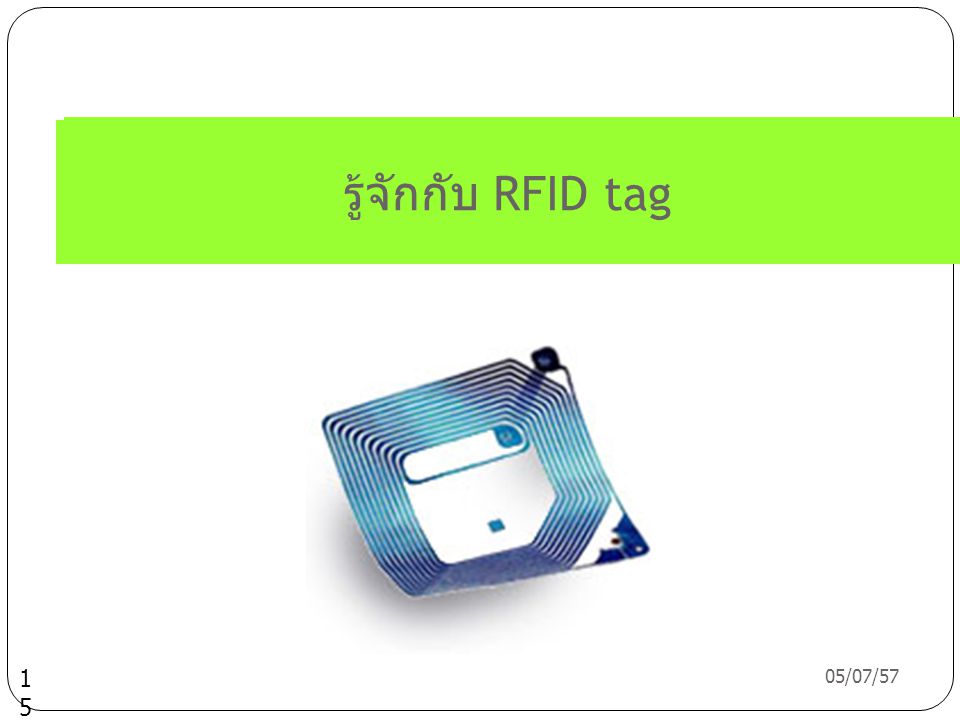 รู้จักกับ RFID tag 03/04/60 15