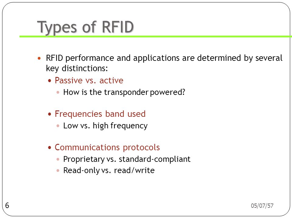 Types of RFID Passive vs. active Frequencies band used