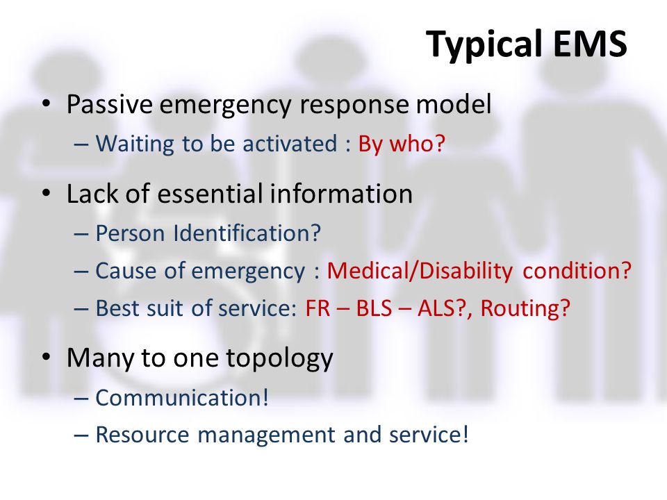 Typical EMS Passive emergency response model