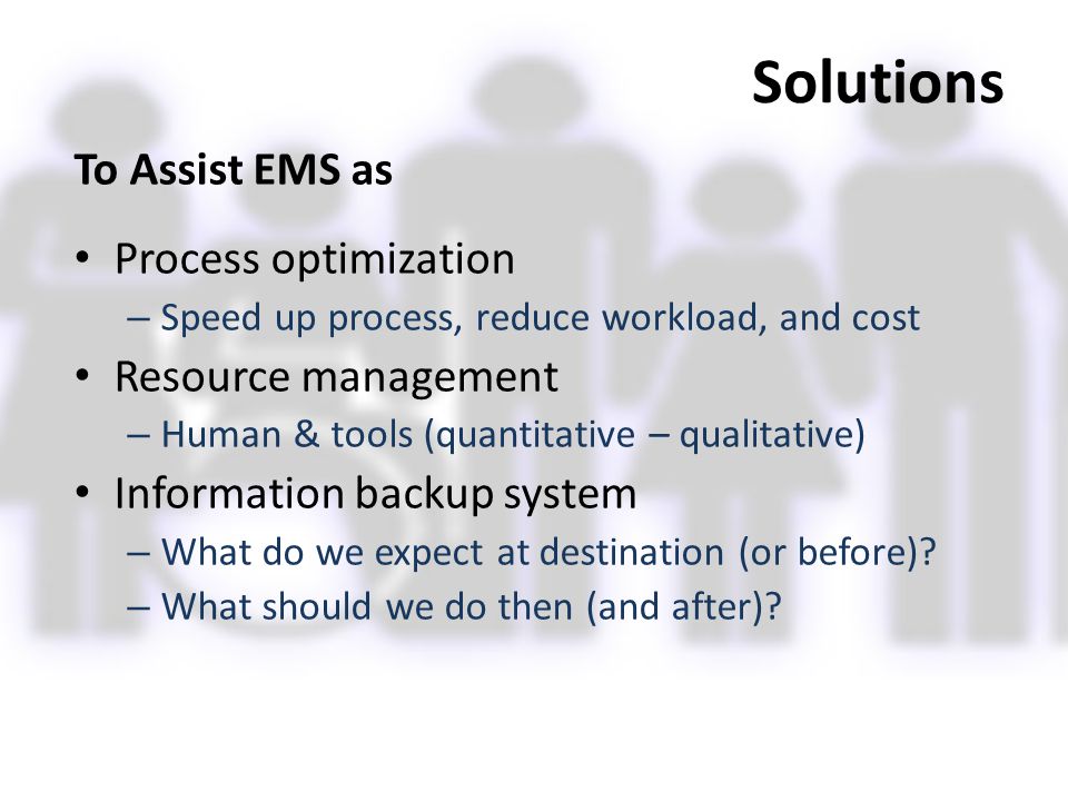 Solutions To Assist EMS as Process optimization Resource management