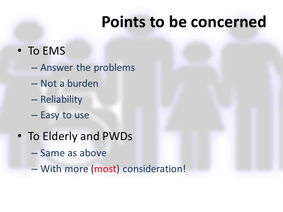 Points to be concerned To EMS To Elderly and PWDs Answer the problems