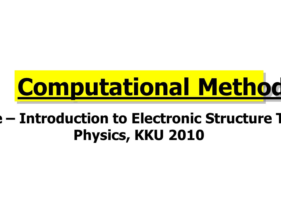 Course – Introduction to Electronic Structure Theory