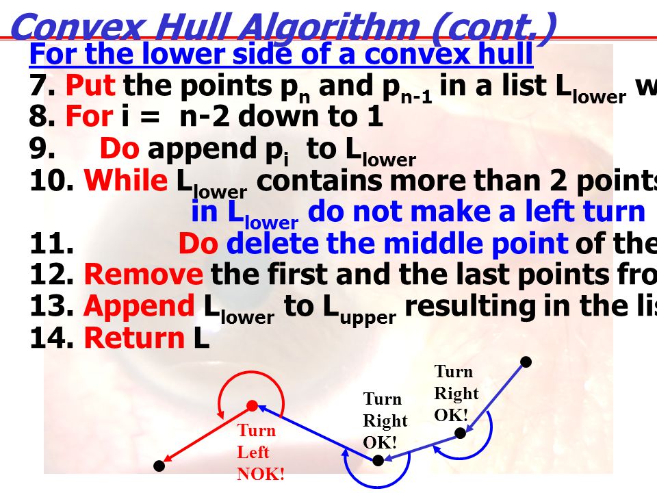 Convex Hull Algorithm (cont.)