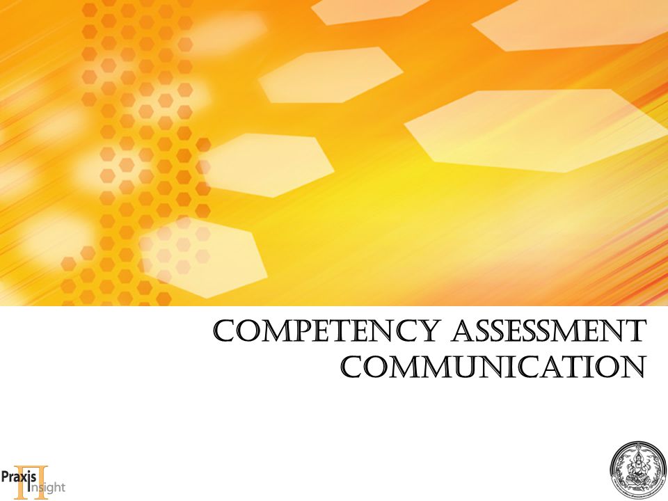 Competency Assessment communication