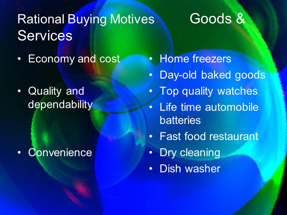 Rational Buying Motives Goods & Services