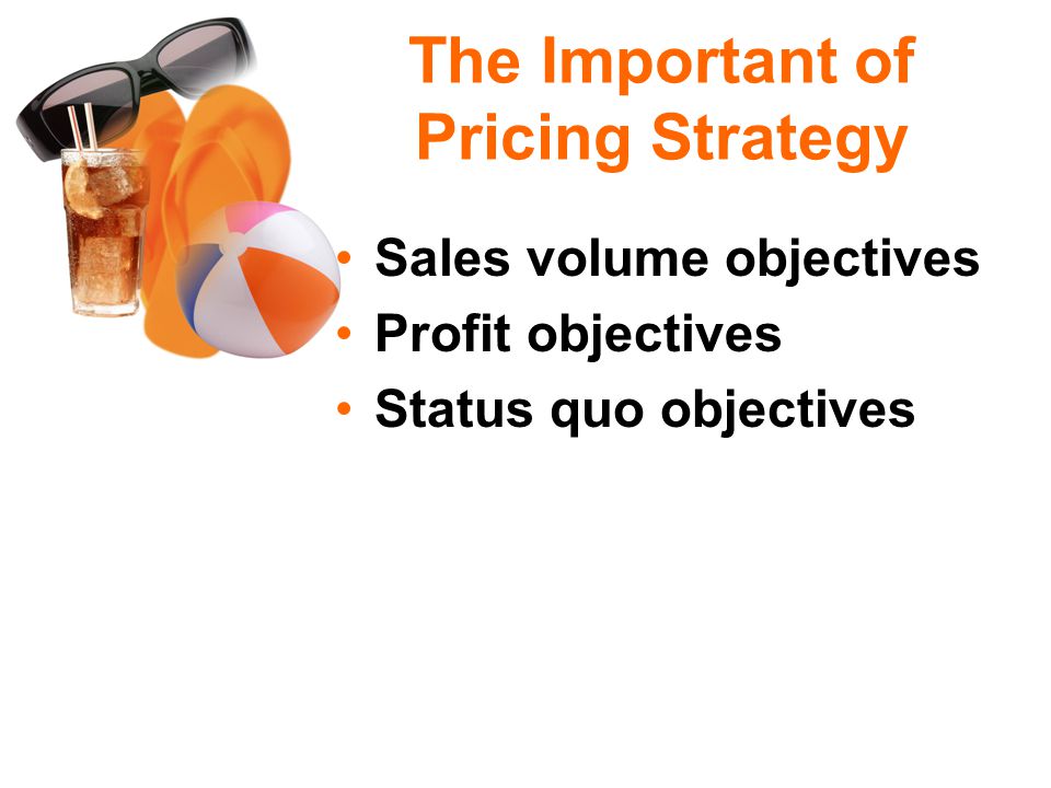 The Important of Pricing Strategy