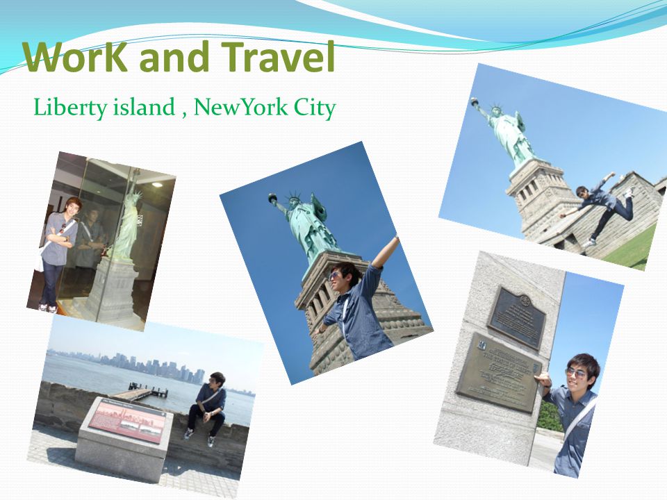 WorK and Travel Liberty island , NewYork City