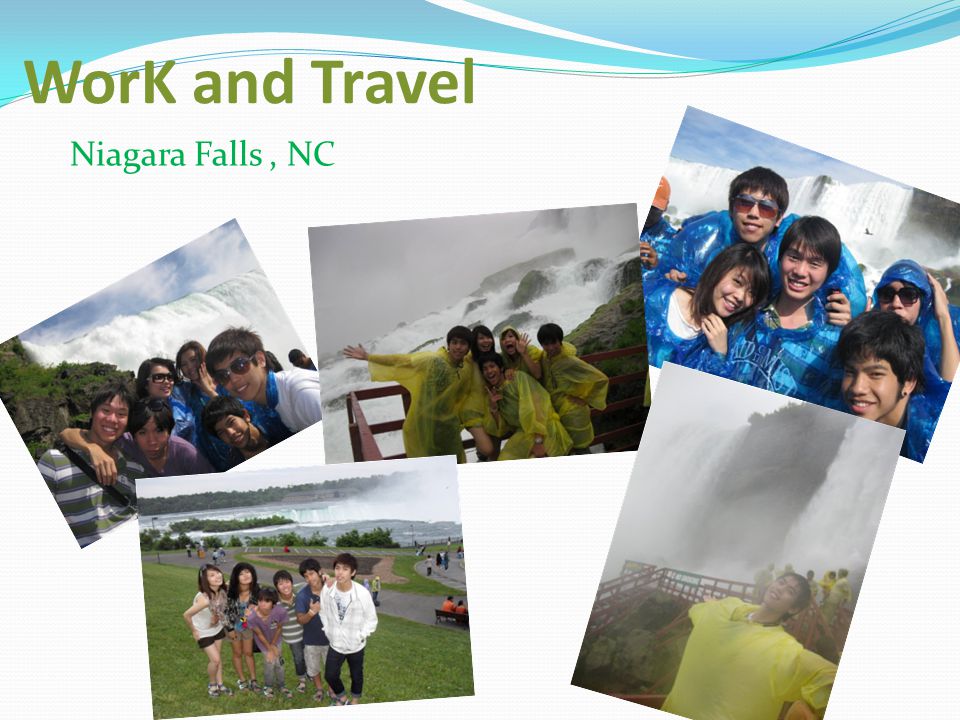 WorK and Travel Niagara Falls , NC