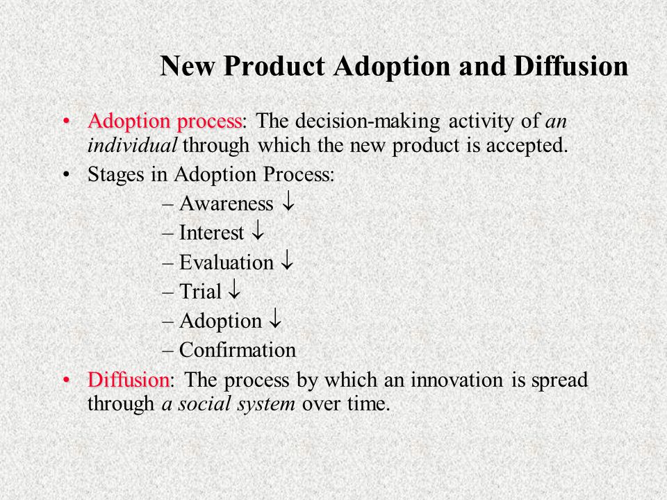 New Product Adoption and Diffusion